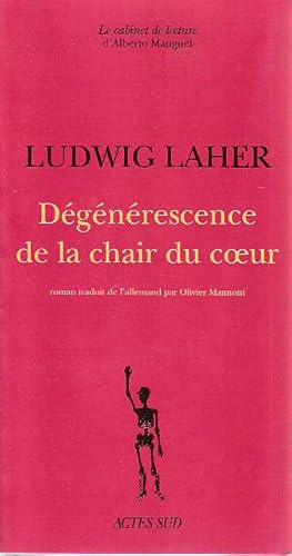 Bild des Verkufers fr Dgnrescence de la chair du coeur, zum Verkauf von L'Odeur du Book