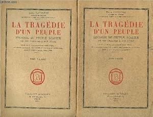Seller image for La tragdie d'un peuple , histoire du peuple acadien de ses origines  nos jours, Tome I et II. for sale by Le-Livre