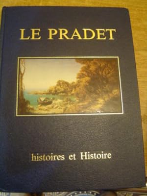 Le Pradet, histoires et Histoire
