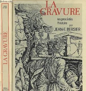 Image du vendeur pour La gravure - Les procds, l'histoire mis en vente par Le-Livre