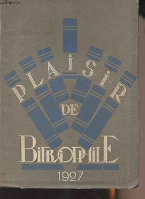 Seller image for Plaisir de Bibliophile - 3e anne n10 - Printemps 1927 - Aux amis de "Plaisir du bibliophile" - Sur Marius Michel - Vlaminck illustrateur - Quelques bibliophiles - III. M. Louis Barthou - Esthtique du livre illustr - I. Sur le pote assassin for sale by Le-Livre