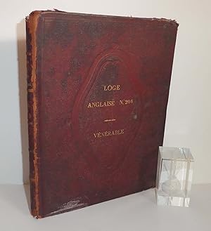 Cahiers des grades symboliques. Loge Anglaise N°204. Grand Orient de France. 1880.