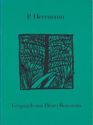 Bild des Verkufers fr P. Herrmann Gesprch mit Henri Rousseau zum Verkauf von PRIMOBUCH