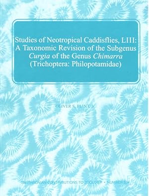 Studies on Neotropical Caddisflies LIII: a taxonomic revision of the subgenus Curgia of the Genus...