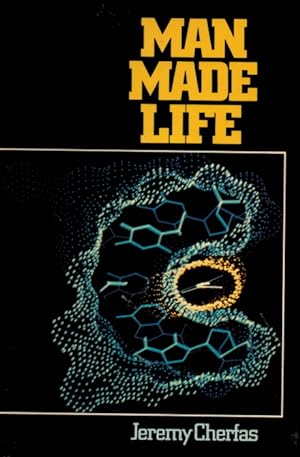 Bild des Verkufers fr Man Made Life: A Genetic Engineering Primer zum Verkauf von PEMBERLEY NATURAL HISTORY BOOKS BA, ABA