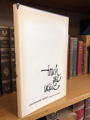 Seller image for TOUCH ME INSIDE [SIGNED] for sale by Second Story Books, ABAA