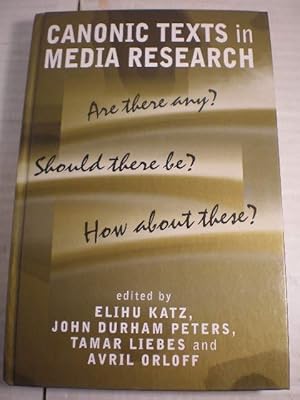 Imagen del vendedor de Canonic texts in Media Research. Are there any? Should there be? How about these? a la venta por Librera Antonio Azorn