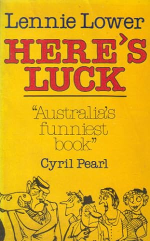 Seller image for HERE'S LUCK for sale by Black Stump Books And Collectables