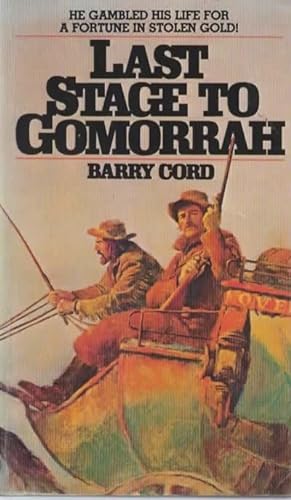 Seller image for Last Stage to Gomorrah for sale by Save The Last Book For Me (IOBA Member)