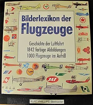 Bilderlexikon der Flugzeuge - Geschichte der Luftfahrt - 1842 farbige Abbildungen - 1000 Flugzeug...