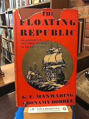 The floating republic, an account of the mutinies at Spithead and the Nore in 1797,