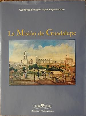 La Mision de Guadalupe
