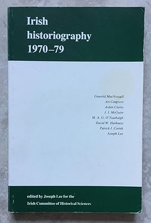 Irish Historiography 1970-79