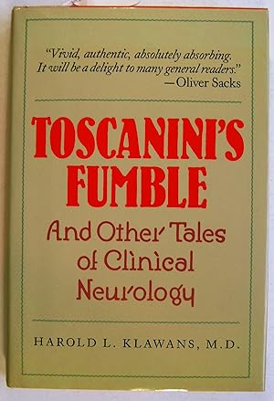 Toscanini's Fumble and Other Tales of Clinical Neurology, Signed