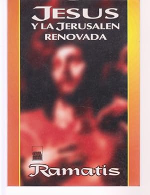 Seller image for JESUS Y LA JERUSALEN RENOVADA for sale by LIBRERIA TORMOS