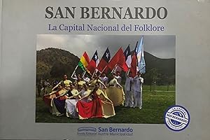 San Bernardo, Capital Nacional del Folklore