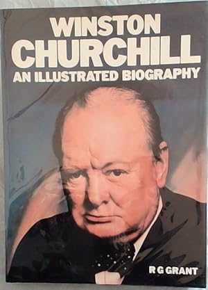 Bild des Verkufers fr WINSTON CHURCHILL AN ILLUSTRATED BIOGRAPHY zum Verkauf von Chapter 1