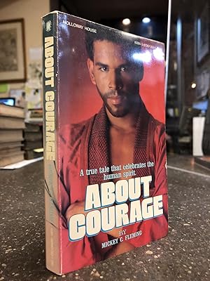 Seller image for ABOUT COURAGE [SIGNED] for sale by Second Story Books, ABAA