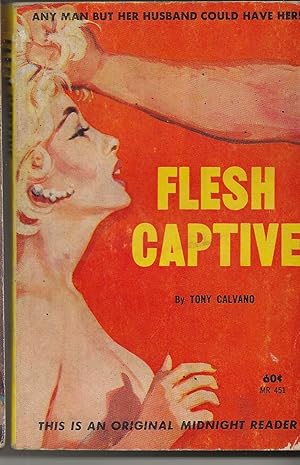 Imagen del vendedor de Flesh Captive a la venta por Alan Newby