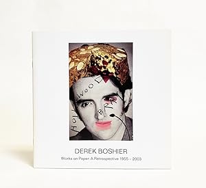 Seller image for Derek Boshier : Works on Paper: A Retrospective, 1955-2003 for sale by Exquisite Corpse Booksellers