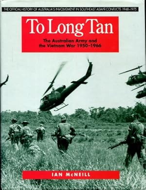 To Long Tan : The Australian Army and the Vietnam War 1950-1966