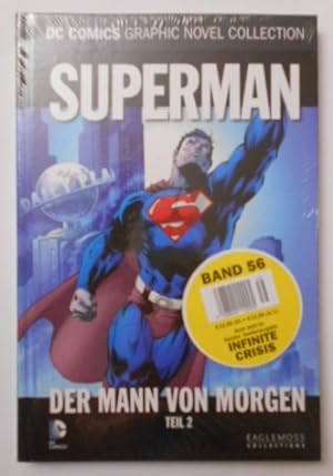 DC Comics Graphic Novel Collection 56: Superman. Der Mann von Morgen - Teil 2. Superman 210-214. ...