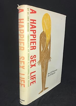 Seller image for A Happier Sex Life: Study in Modern Japanese Sexual Habits (10th Edition) for sale by Dan Pope Books