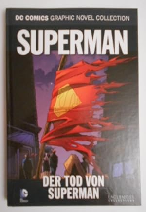 DC Comics Graphic Novel Collection 18: Superman: Der Tod von Superman. Superman: The man of steel...