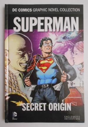 DC Comics Graphic Novel Collection 32: Superman: Secret Origin. Superman: Secret Origin 1-6. Supe...