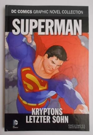 DC Comics Graphic Novel Collection 3: Superman: Kryptons letzter Sohn. Action Comics 844-846, 851...