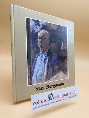 Max Bergmann - Leben und Werk