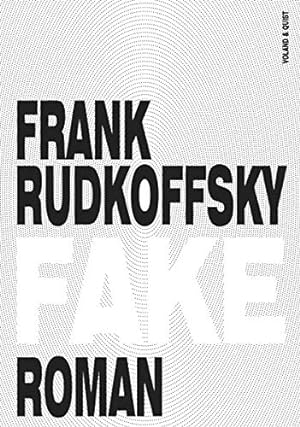 Image du vendeur pour Fake : Roman. mis en vente par nika-books, art & crafts GbR