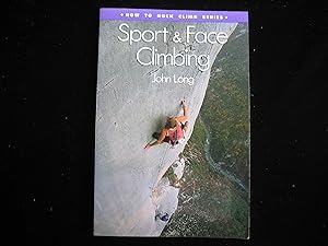 Bild des Verkufers fr Sport and Face Climbing (How to Rock Climb) zum Verkauf von HERB RIESSEN-RARE BOOKS