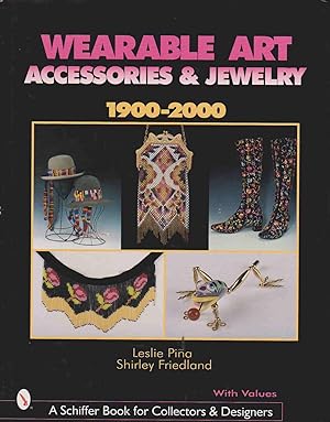 Seller image for WEARABLE ART ACCESSORIES & JEWELRY 1900-2000 for sale by Easton's Books, Inc.