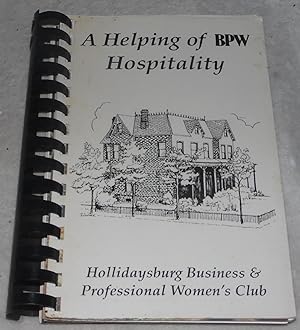 Seller image for A Helping if BPW Hospitality for sale by Pheonix Books and Collectibles