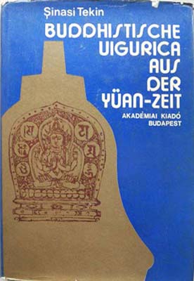 Imagen del vendedor de Buddhistische Uigurica aus der Yuan-Zeit a la venta por SEATE BOOKS