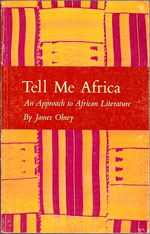 Tell Me Africa: An Approach to African Literature