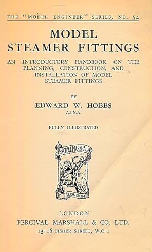 Imagen del vendedor de Model Steamer Fittings. The Model Engineer Series No. 54 a la venta por Barter Books Ltd
