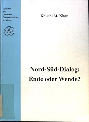 Imagen del vendedor de Nord-Sd-Dialog: Ende oder Wende?. Schriften des Deutschen bersee-Instituts Hamburg ; Nr. 3. a la venta por books4less (Versandantiquariat Petra Gros GmbH & Co. KG)