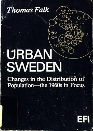 Bild des Verkufers fr Urban Sweden. Changes in the Distribution of Population - the 1960s in Focus. zum Verkauf von books4less (Versandantiquariat Petra Gros GmbH & Co. KG)