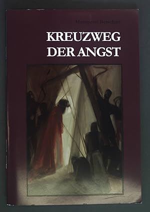 Bild des Verkufers fr Kreuzweg der Angst. zum Verkauf von books4less (Versandantiquariat Petra Gros GmbH & Co. KG)