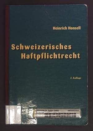 Bild des Verkufers fr Schweizerisches Haftpflichtrecht. zum Verkauf von books4less (Versandantiquariat Petra Gros GmbH & Co. KG)