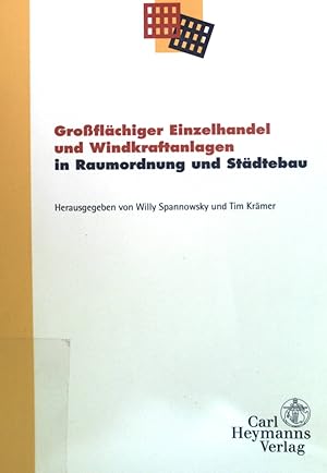 Bild des Verkufers fr Groflchiger Einzelhandel und Windkraftanlagen in Raumordnung und Stdtebau. zum Verkauf von books4less (Versandantiquariat Petra Gros GmbH & Co. KG)