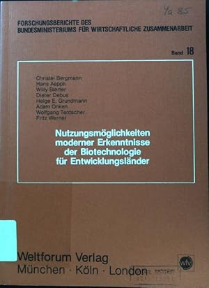 Seller image for Nutzungsmglichkeiten moderner Erkenntnisse der Biotechnologie fr Entwicklungslnder. Forschungsberichte des Bundesministeriums fr Wirtschaftliche Zusammenarbeit. Band 18 for sale by books4less (Versandantiquariat Petra Gros GmbH & Co. KG)