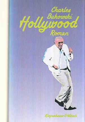 Seller image for Hollywood : Roman. Aus d. Amerikan. von Carl Weissner. for sale by Fundus-Online GbR Borkert Schwarz Zerfa