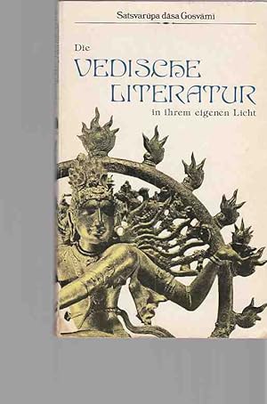 Seller image for Die vedische Literatur in ihrem eigenen Licht. for sale by Fundus-Online GbR Borkert Schwarz Zerfa