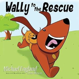 Immagine del venditore per Wally to the Rescue (Paperback or Softback) venduto da BargainBookStores