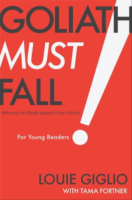 Seller image for Goliath Must Fall for Young Readers: Winning the Battle Against Your Giants (Hardback or Cased Book) for sale by BargainBookStores