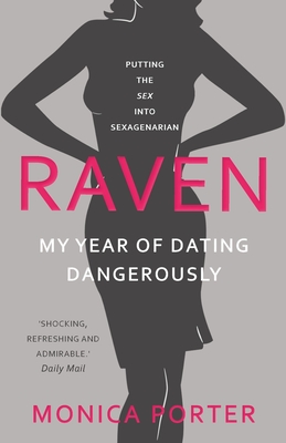 Imagen del vendedor de Raven: My year of dating dangerously (Paperback or Softback) a la venta por BargainBookStores