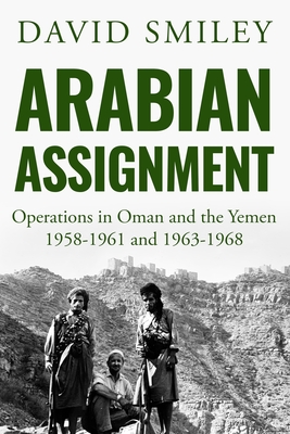 Immagine del venditore per Arabian Assignment: Operations in Oman and the Yemen (Paperback or Softback) venduto da BargainBookStores